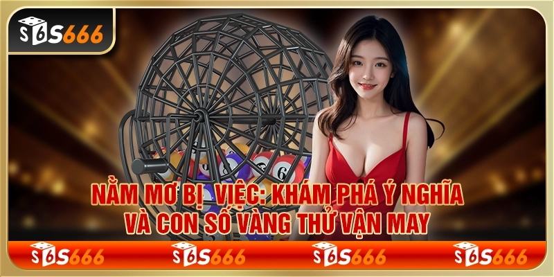 Nằm mơ bị đuổi việc: Khám phá ý nghĩa và con số vàng thử vận may